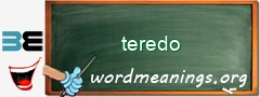 WordMeaning blackboard for teredo